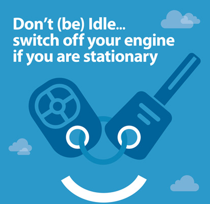 Image saying 'Don't be idle, switch off your engine if you are stationary'
