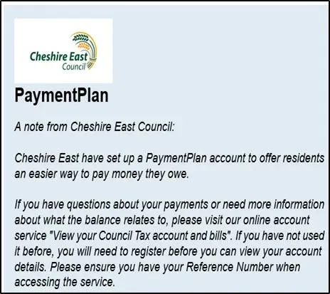 Screenshot of a Cheshire East Council PaymentPlan message explaining a payment account service and directing customers to their online Council Tax account for balance and payment information.