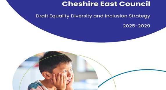 23/06/2025 - Cheshire East launches consultation on its draft EDI strategy