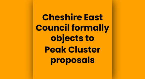 Cheshire East Council formally objects to Peak Cluster proposals