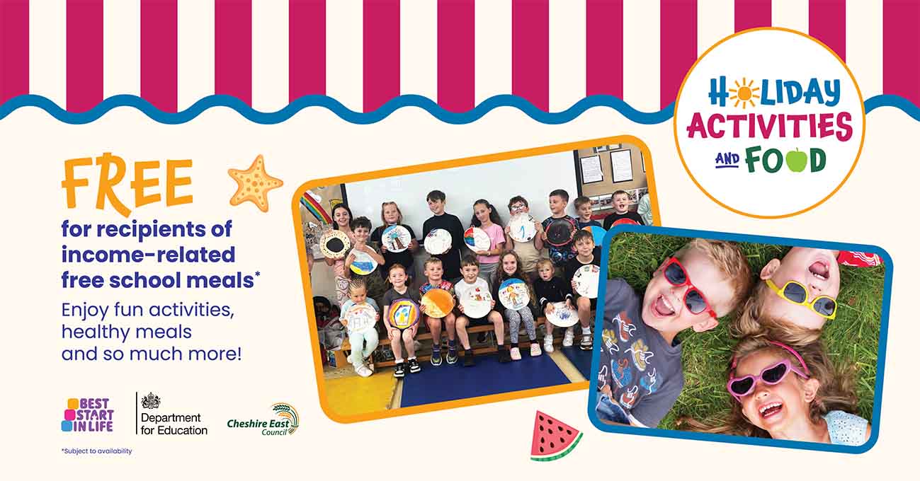 HAF advert- text reads "Holiday Activities and Food, Are you up for fun? , Free for recipients of income-related free school meals, enjoy fun activities, healthy meals and so much more!"