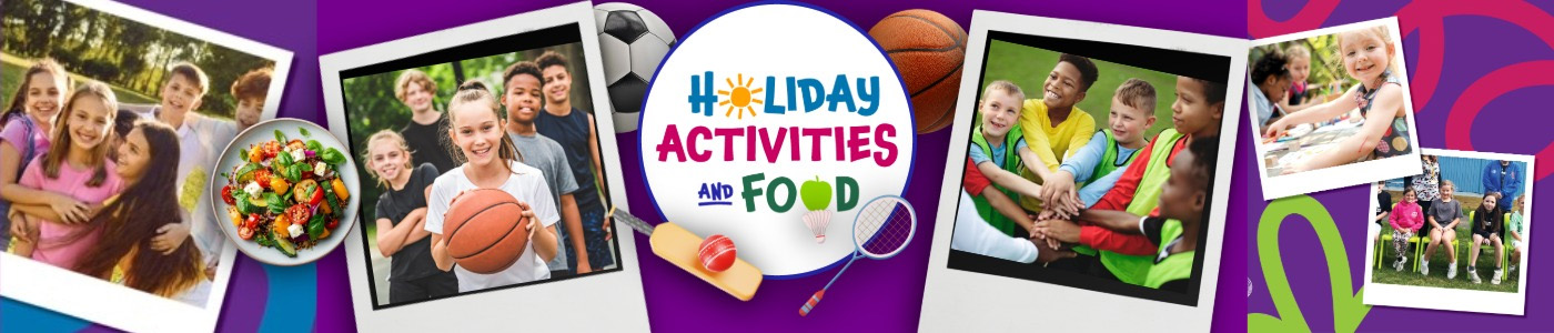 HAF banner- text reads "Holiday Activities and Food, Are you in? , Free for recipients of income-related free school meals, enjoy fun activities, healthy meals and so much more!"