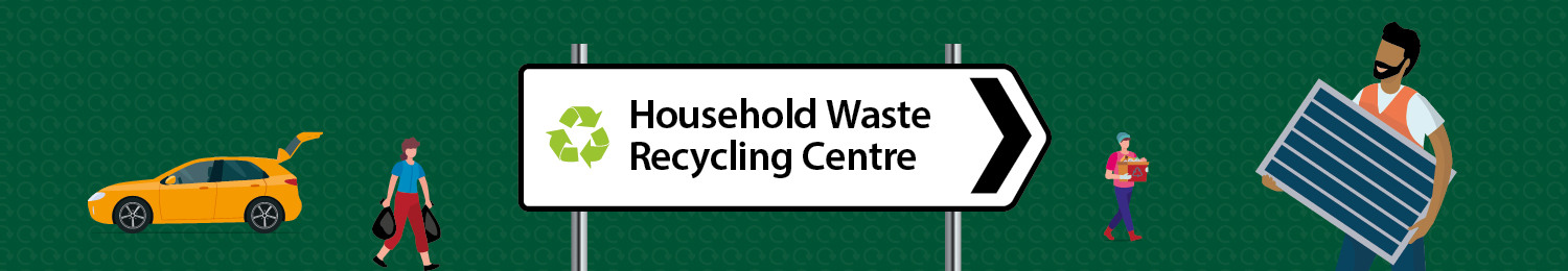 Household Waste Recycling Centres